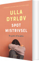 Spot Mistrivsel - 