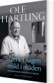 Stærk I Sagen - Mild I Måden