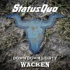 Status Quo - Down Dirty At Wacken - 
