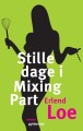 Stille Dage I Mixing Part - 