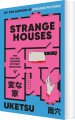 Strange Houses
