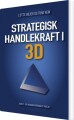 Strategisk Handlekraft I 3D - 
