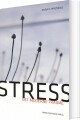 Stress - Det Moderne Traume - 