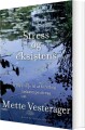Stress Og Eksistens - 