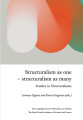 Structuralism As One -Structuralism As Many Studies In Structuralisms - 