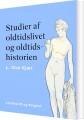 Studier Af Oldtidslivet Og Oldtidshistorien - 