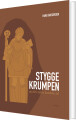 Stygge Krumpen Og Den Sidste Katolske Tid