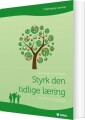 Styrk Den Tidlige Læring