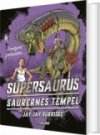 Supersaurus 4 - Saurernes Tempel