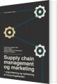 Supply Chain Management Og Marketing - 