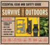 Survive The Outdoors Kit Essential Gear And Safety Guide