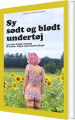 Sy Sødt Og Blødt Undertøj