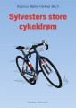 Sylvesters Store Cykeldrøm - 