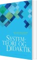 Systemteori Og Didaktik - 