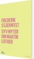 Syv Myter Om Martin Luther - 