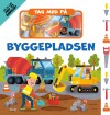 Tag Med På Byggepladsen