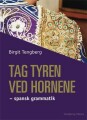 Tag Tyren Ved Hornene - 