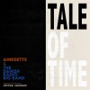 Annisette - Tale Of Time - Limited Edition
