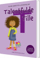 Talentfulde Tille