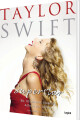 Taylor Swift - Superstar - Illustreret Biografi - 