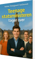 Teenagestatsministeren Tager Over