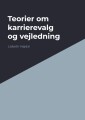 Teorier Om Karrierevalg Og Vejledning