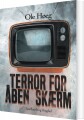 Terror For Åben Skærm - 