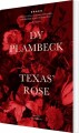 Texas Rose - 