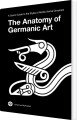 The Anatomy Of Germanic Art