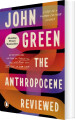 The Anthropocene Reviewed