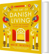 The Art Of Danish Living