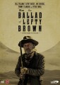 The Ballad Of Lefty Brown - 
