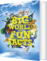 The Big World Of Fun Facts