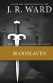 The Black Dagger Brotherhood 3 Blodslaven - 