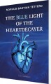 The Blue Light Of The Heartdecayer - 