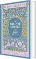 The Bronte Sisters Three Novels