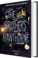 The Brothers Hawthorne - Brødrene - 