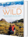 The Bucket List Wild - 1000 Adventures Big Small