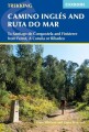 Trekking Camino Ingles And Ruta Do Mar