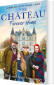 The Chateau - Forever Home