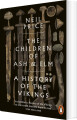 The Children Of Ash And Elm A History Of The Vikings