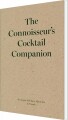 The Connoisseur S Cocktail Companion - 
