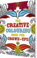 The Creative Colouring Book For Grown-Ups - 