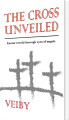 The Cross Unveiled