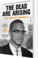 The Dead Are Arising The Life Of Malcolm X