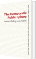 The Democratic Public Sphere - 