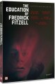 The Education Of Fredrick Fitzell - 