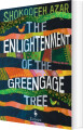 The Enlightenment Of The Greengage Tree