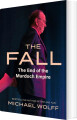 The Fall The End Of The Murdoch Empire