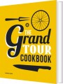 The Grand Tour Cookbook - English - 